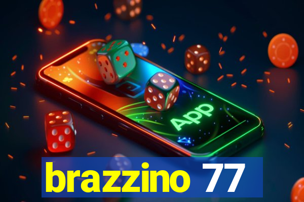 brazzino 77